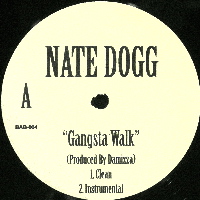 NATE DOGG & WARREN G / GANGSTA WALK