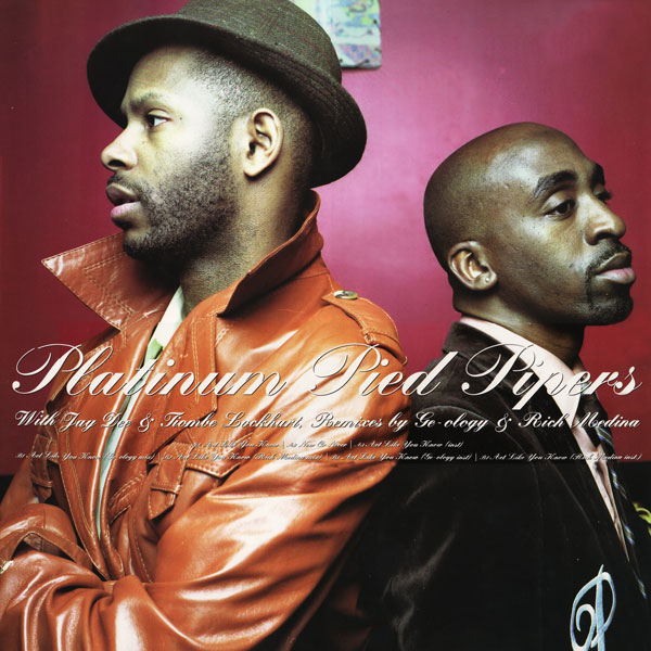PLATINUM PIED PIPERS (WAAJEED & SAADIQ) / ACT LIKE YOU KNOW