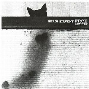 SERGI SIRVENT / セルジ・シルベント / Free Quartet