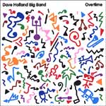DAVE HOLLAND / デイヴ・ホランド / OVERTIME