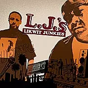 LIKWIT JUNKIES / L.J.'S