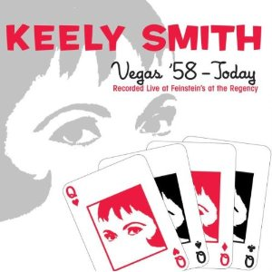 KEELY SMITH / キーリー・スミス / VEGAS 58-TODAY