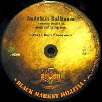 BLACK MARKET MILITIA / AUDOBUN BALLROOM