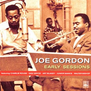 JOE GORDON / ジョー・ゴードン / Early Sessions