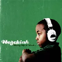 HEZEKIAH (HEZ) / ヘゼキア / HURRY UP & WAIT...