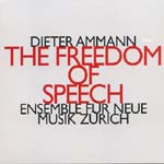 DIETER AMMANN / FREEDOM OF SPEECH