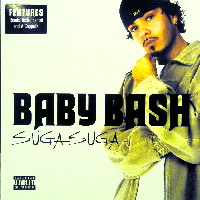 BABY BASH / ベイビー・バッシュ / SUGA SUGA