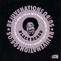 BLACKBEARD / REJUVENATIONS