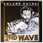 ROLAND HAYNES / ローランド・ヘインズ / 2ND WAVE / セカンド・ウェーヴ