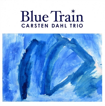 CARSTEN DAHL / カーステン・ダール / BLUE TRAIN / ブルー・トレイン