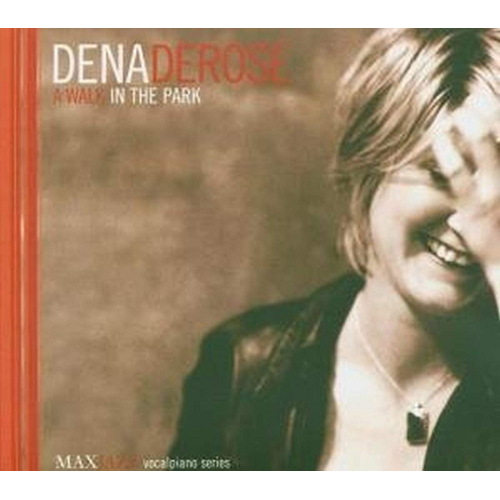 DENA DEROSE / ディナ・デローズ / Walk in the Park
