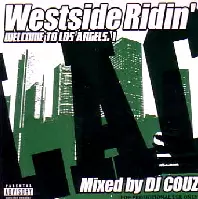 WESTSIDE RIDIN' WELCOME TO LOS ANGELS.1/DJ COUZ｜HIPHOP/R&B