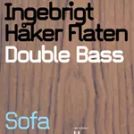 INGEBRIGT HAKER FLATEN / インゲブリクト・ホーケル・フラーテン / DOUBLE BASS