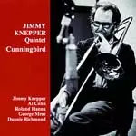 JIMMY KNEPPER / ジミー・ネッパー / CUNNINGBIRD