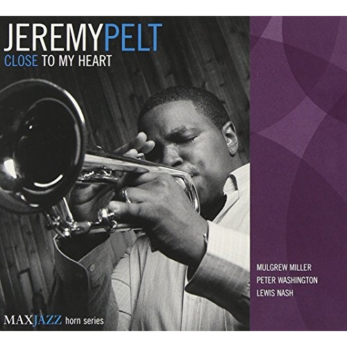 JEREMY PELT / ジェレミー・ペルト / Close To My Heart