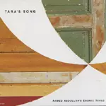 AHMED ABDULLAH / アーメッド・アブドゥーラ / TARA'S SONG