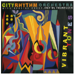 CITY RHYTHM ORCHESTRA / シティ・リズム・オーケストラ / VIBRANT TONES