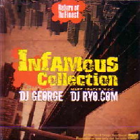 DJ GEORGE / DJ RYO.COM / INFAMOUS COLLECTION