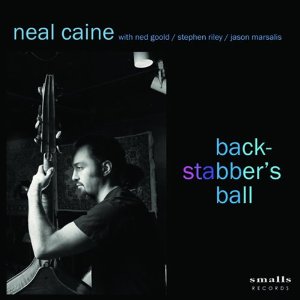 NEAL CAINE / ニール・ケイン / Backstabber's Ball
