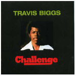 TRAVIS BIGGS / トラヴィス・ビグス / CHALLENGE / チャレンジ