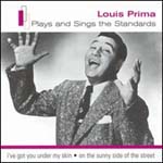 LOUIS PRIMA / ルイ・プリマ / PLAYS AND SINGS THE STANDARDS