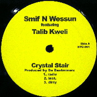 SMIF-N-WESSUN / スミフン・ウェッスン / CRYSTAL STAIR