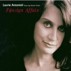 LAURIE ANTONIOLI / ローリー・アントニオーリ / Foregin Affair
