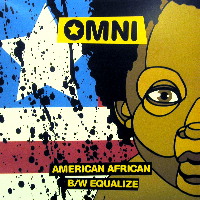 OMNI (HIP HOP) / AMERICAN AFRICAN