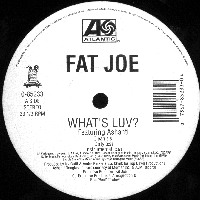 FAT JOE / ファット・ジョー / WHAT'S LUV