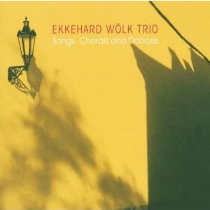 EKKEHARD WOLK / Songs Chorals and Dances