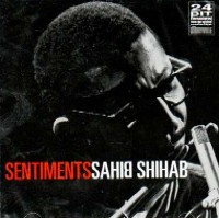 SAHIB SHIHAB / サヒブ・シハブ / SENTIMENTS