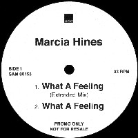 MARCIA HINES / マーシャ・ハインズ / WHAT A FEELING