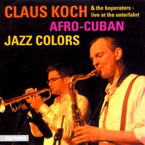 CLAUS KOCH / クラウス・コッホ / Afro Cuban Jazz Colors