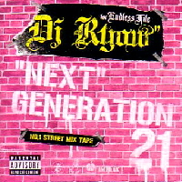 DJ RYOW (DREAM TEAM MUSIC) / NEXT GENERATION 21