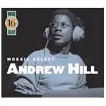 MOSAIC SELECT/ANDREW HILL/アンドリュー・ヒル｜JAZZ｜ディスク