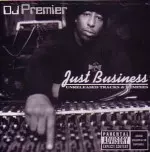 JUST BUSINESS/DJ PREMIER/DJプレミア｜HIPHOP/R&B｜ディスクユニオン