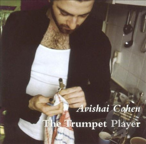 AVISHAI COHEN (TRUMPET) / アヴィシャイ・コーエン / Trumpet Player