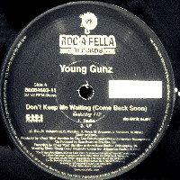 YOUNG GUNZ / DON'T KEEP ME WAITING