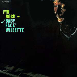 BABY FACE WILLETTE / ベイビー・フェイス・ウィレット / Mo' Rock(LP) / モー・ロック