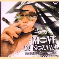 DJ NOZAWA / DJノザワ / MOVE