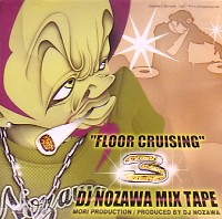 DJ NOZAWA / DJノザワ / FLOOR CRUISING 3