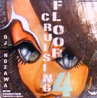 DJ NOZAWA / DJノザワ / FLOOR CRUISING 4