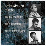 MARK O'LEARY / マーク・オーリアリー / CHAMBER TRIO