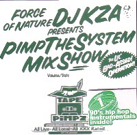 DJ KZA / PIMP THE SYSTEM MIX SHOW