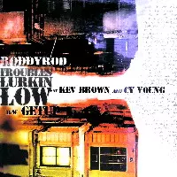 RODDY ROD / TROUBLES LURKIN LOW