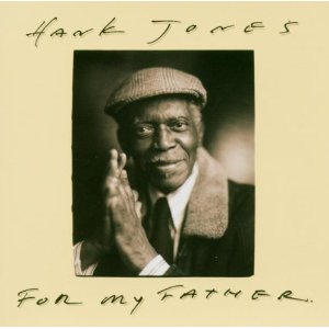 HANK JONES / ハンク・ジョーンズ / FOR MY FATHER