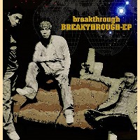 BREAKTHROUGH / ブレイクスルー / BREAKTHROUGH-EP