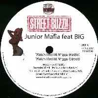 JUNIOR MAFIA / WATCH THE HIT N*GGA