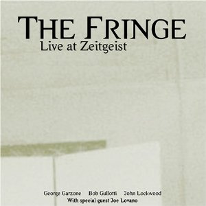 FRINGE (GEORGE GARZONE) / フリンジ / Live at Zeitgeist 