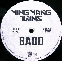 YING YANG TWINS / イン・ヤン・ツインズ / BADD